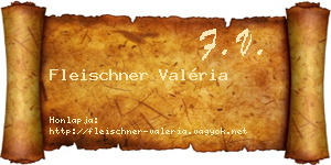 Fleischner Valéria névjegykártya